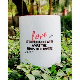 Ceramic Mug: Big (11oz) - Love is to Human Heart...