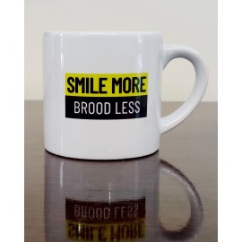 Ceramic Mug: Small (6oz) - Smile More Brood Less